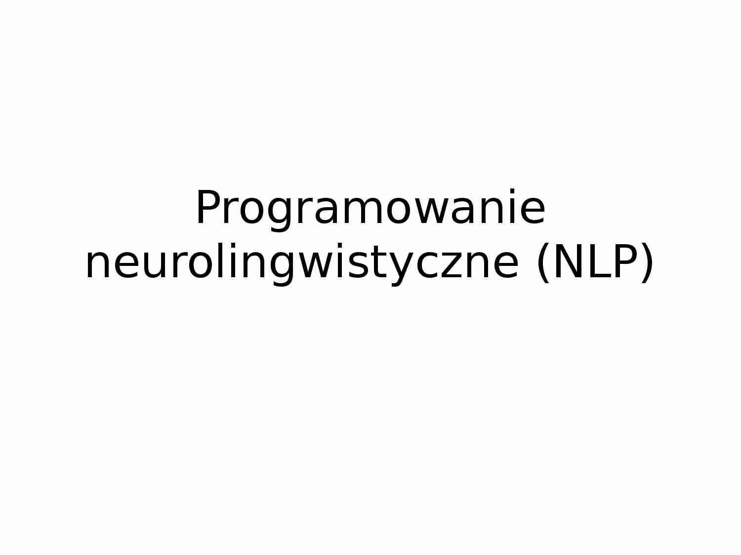 Programowanie neurolingwistyczne - strona 1