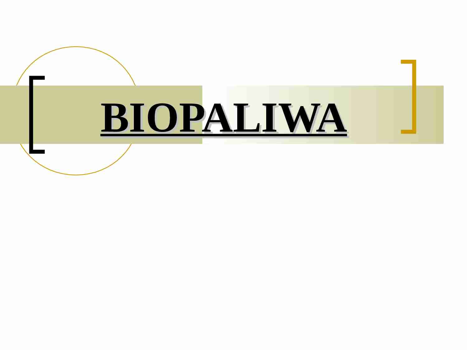 Biopaliwa - prezentacja - strona 1