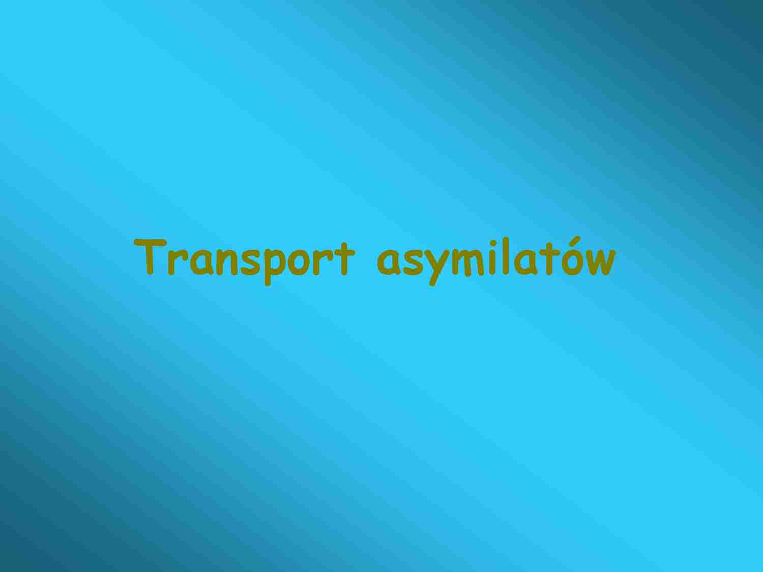 Biologia roślinna - transport asymilatów - strona 1