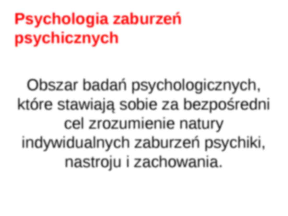 Psychopatologia - prezentacja zagadnienia - strona 3