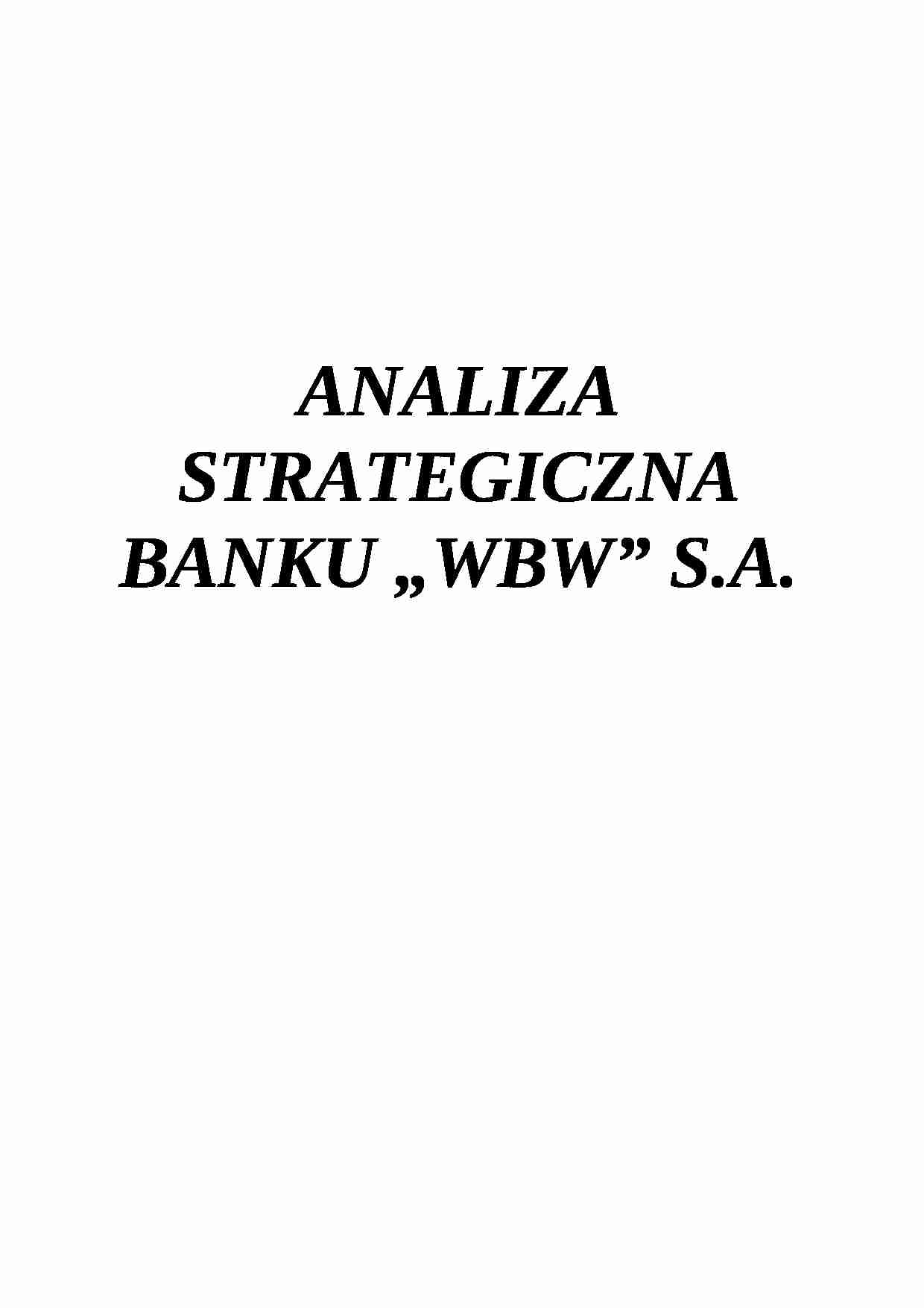 Analiza strategiczna banku - WBW - strona 1