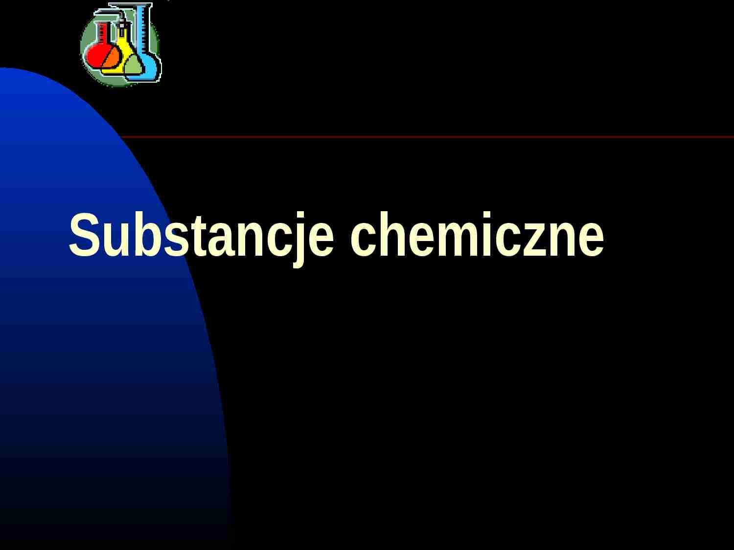 Substancje chemiczne - strona 1