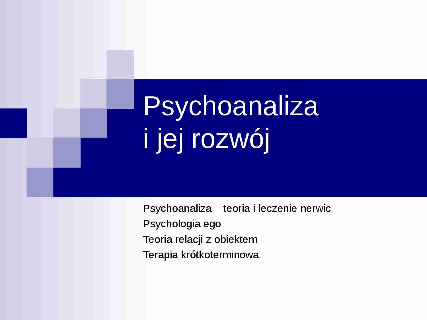 Psychoanaliza i jej rozwój - strona 1