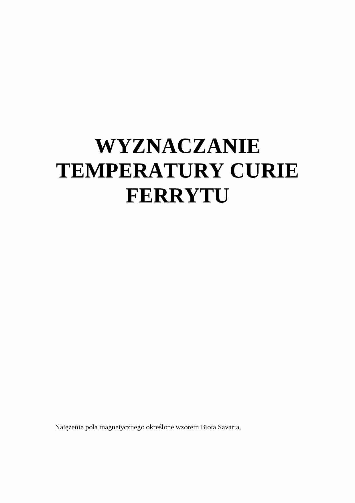 Wyznaczanie temperatury Curie Ferrytu - strona 1