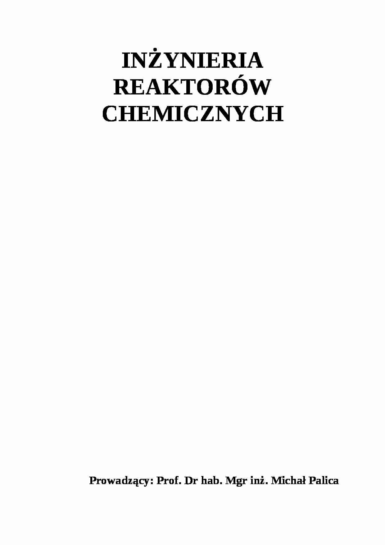 INŻYNIERIA REAKTORÓW CHEMICZNYCH - wykład - strona 1