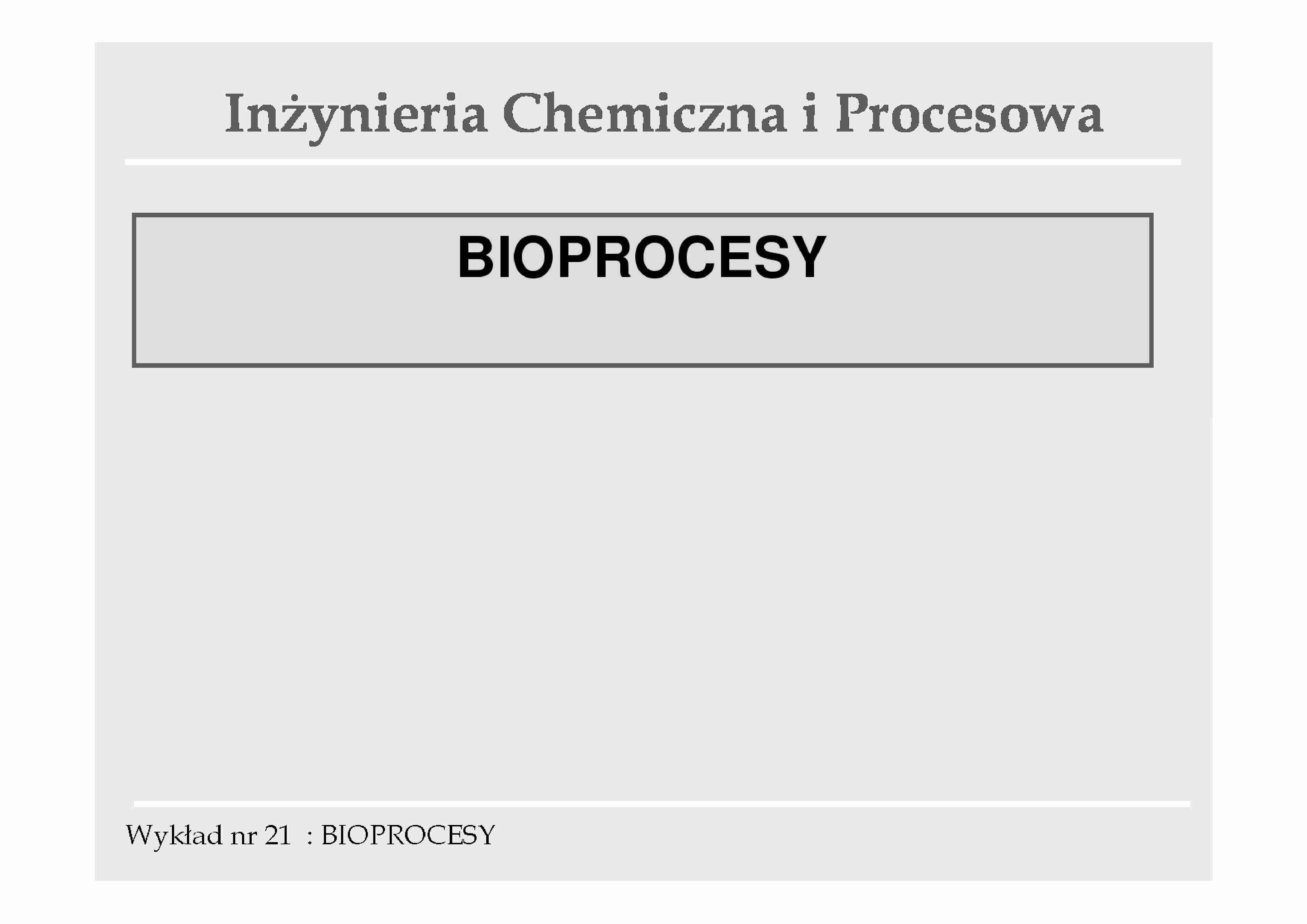 Bioprocesy - wykład - strona 1