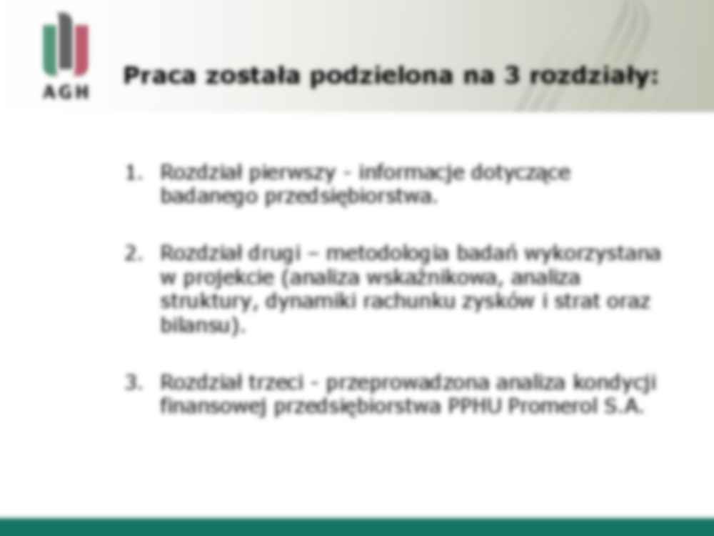 Wybrane instrumenty oceny kondycji finansowej przedsi_biorstwa PPHU Promerol S.A. w Kryspinowie - prezentacja - strona 3