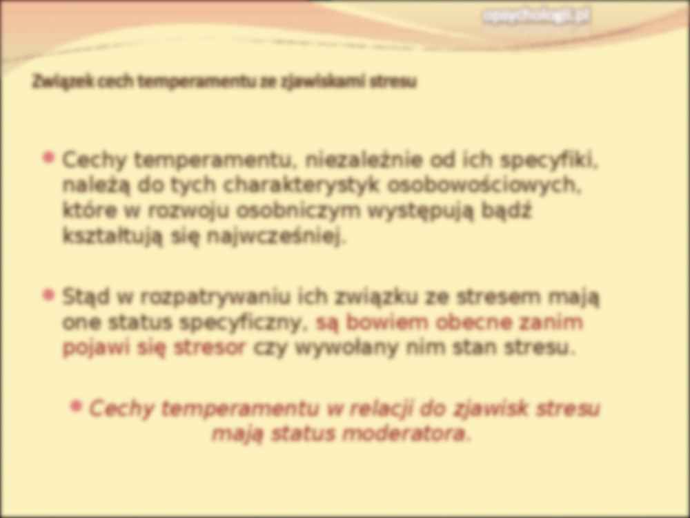 Prezentacja - Związek cech temperamentu ze zjawiskami stresu - strona 2