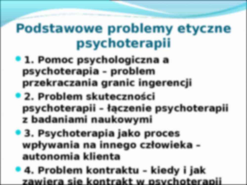 Problemy etyczne w psychoterapii - prezentacja - strona 2