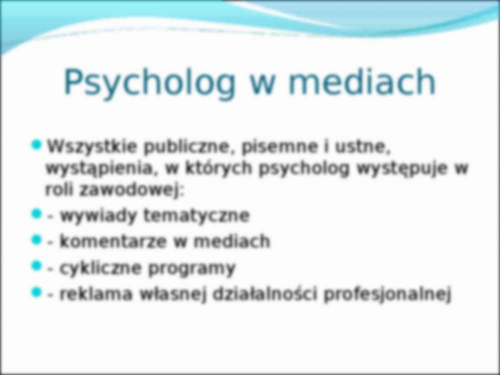 Psycholog w kontakcie z mediami-prezentacja - strona 2