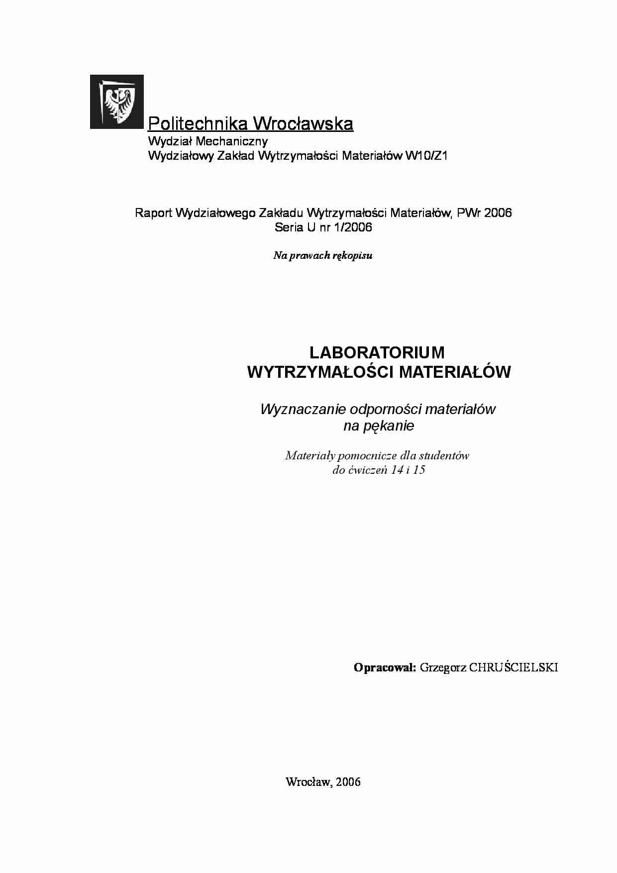 wyznaczanie odporności materiałów na pękanie - laboratorium - strona 1