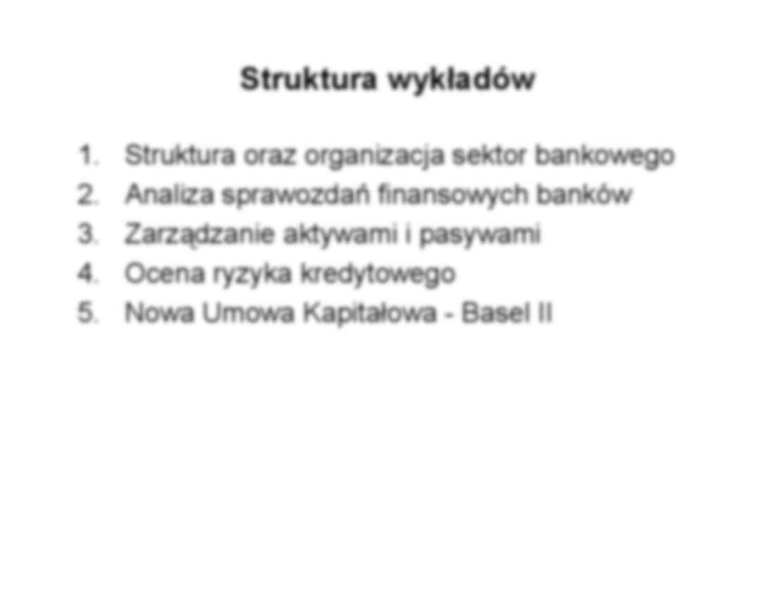 Wykład - Struktura oraz organizacja sektor bankowego - strona 2
