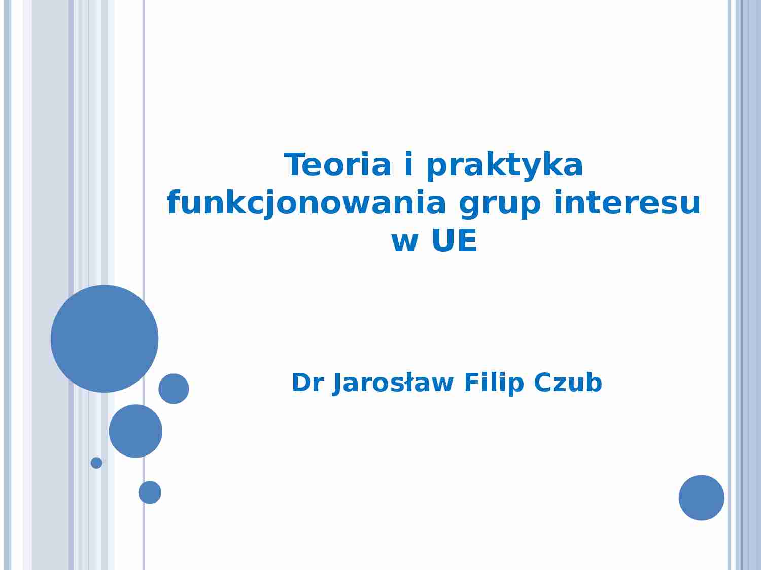 Teoria i praktyka funkcjonowania grup interesu w UE-prezentacja - strona 1