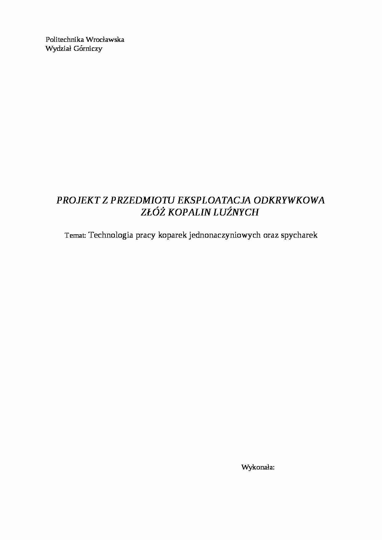 Technologia pracy koparek jednonaczyniowych oraz spycharek-projekt - strona 1