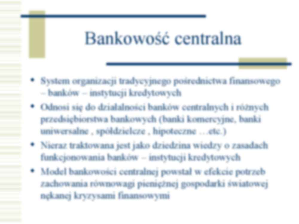 Bankowość centalna- opracowanie - strona 3
