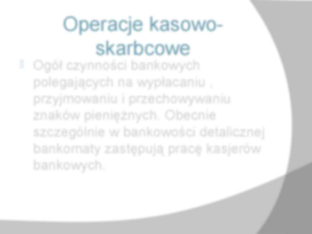 Operacje Kasowo-Skarbcowe- oprcowanie - strona 2