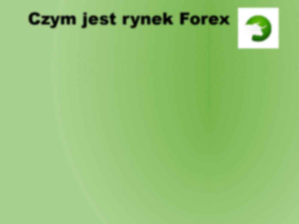 Rynek walutowy FOREX- opracowanie - strona 2