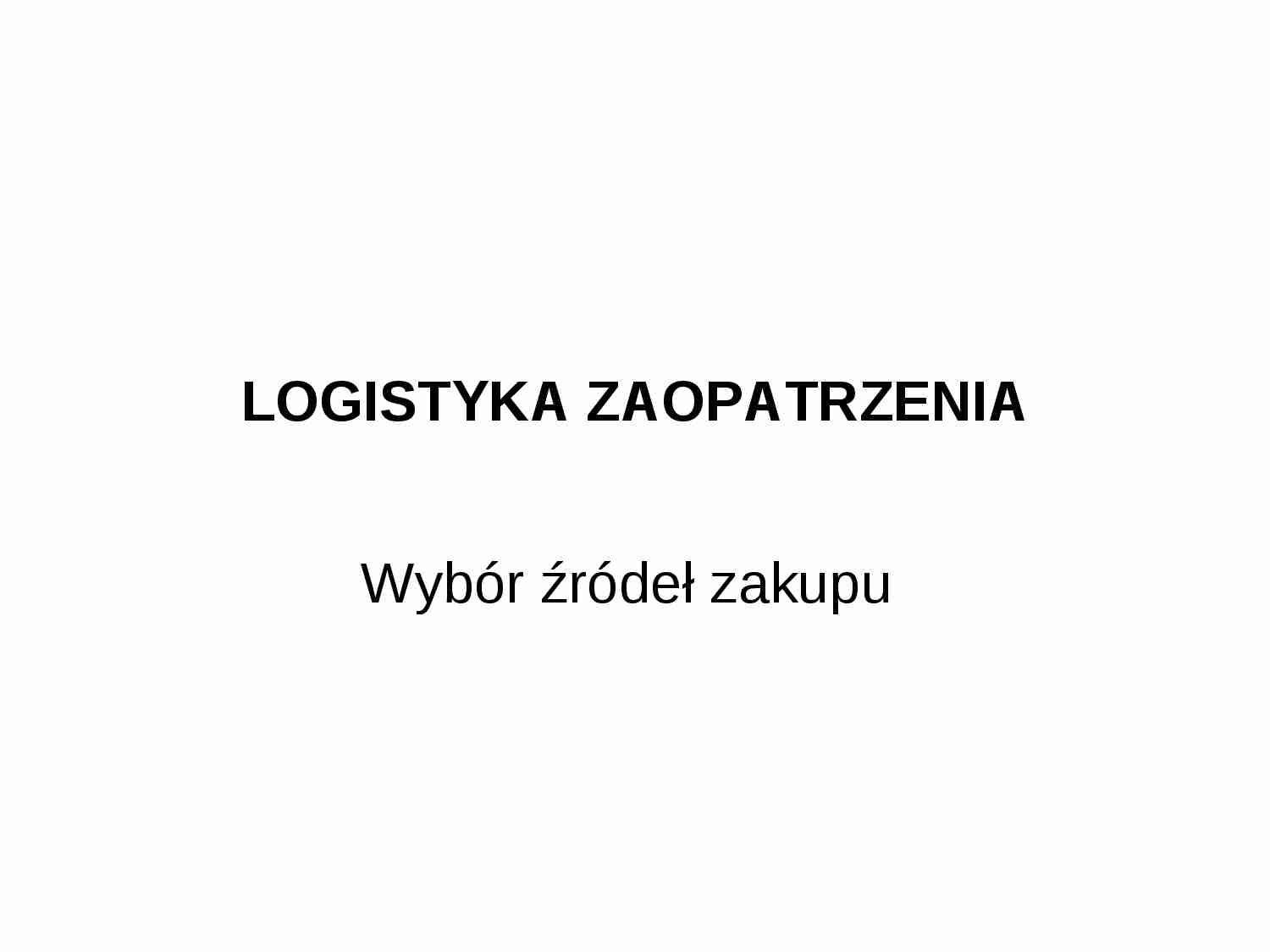 logistyka zaopatrzenia- wykład 16 - strona 1