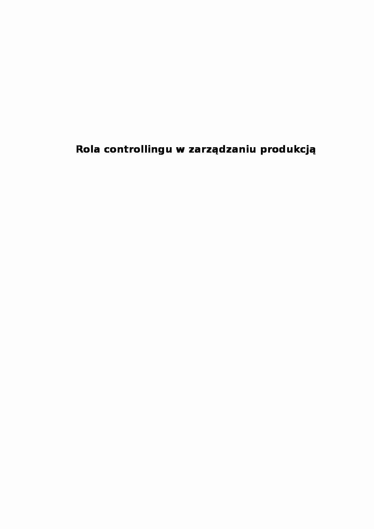 Rola controllingu w zarządzaniu produkcją - strona 1