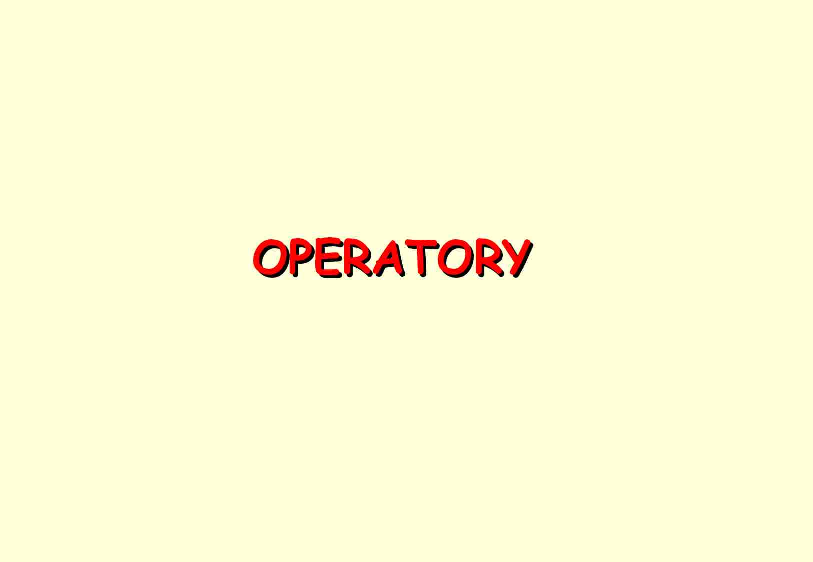 Operatory - wykład - strona 1