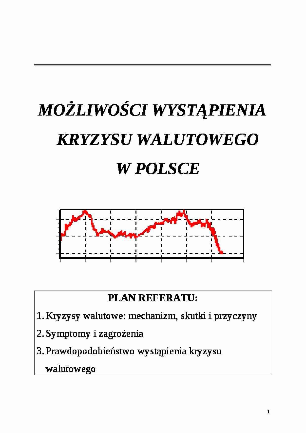 możliwości wystąpienia kryzysu walutowego w Polsce - wykład - strona 1