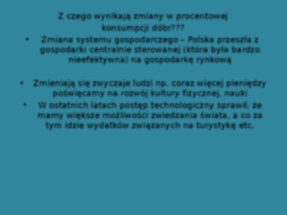 Zmiana konsumpcji polskich gospodarstw domowych - strona 2