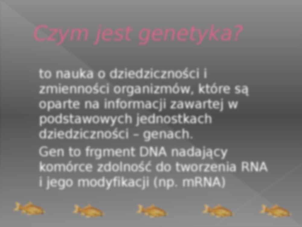 Jak komórki odczytują swój genom; DNA, chromosomy, mutacje - prezentacja - strona 2