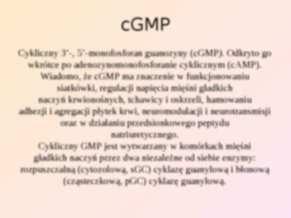 cGMP - powstawanie, budowa i podstawy działania - strona 2