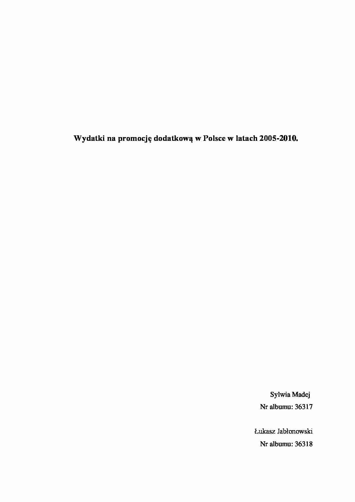 Wydatki na promocję dodatkową w Polsce w latach 2005-2010 - strona 1