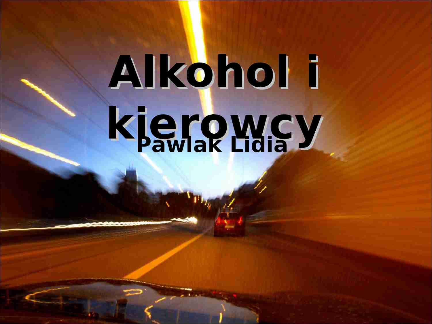 Alkohol i kierowcy - strona 1