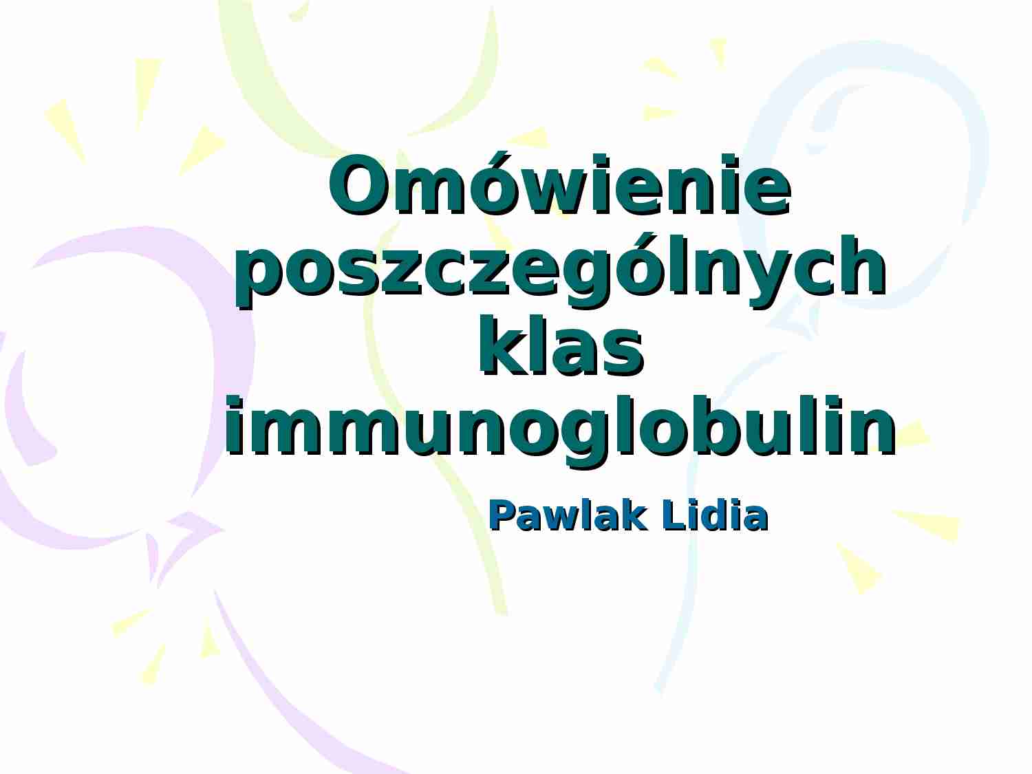 Klasy immunoglobulin - strona 1