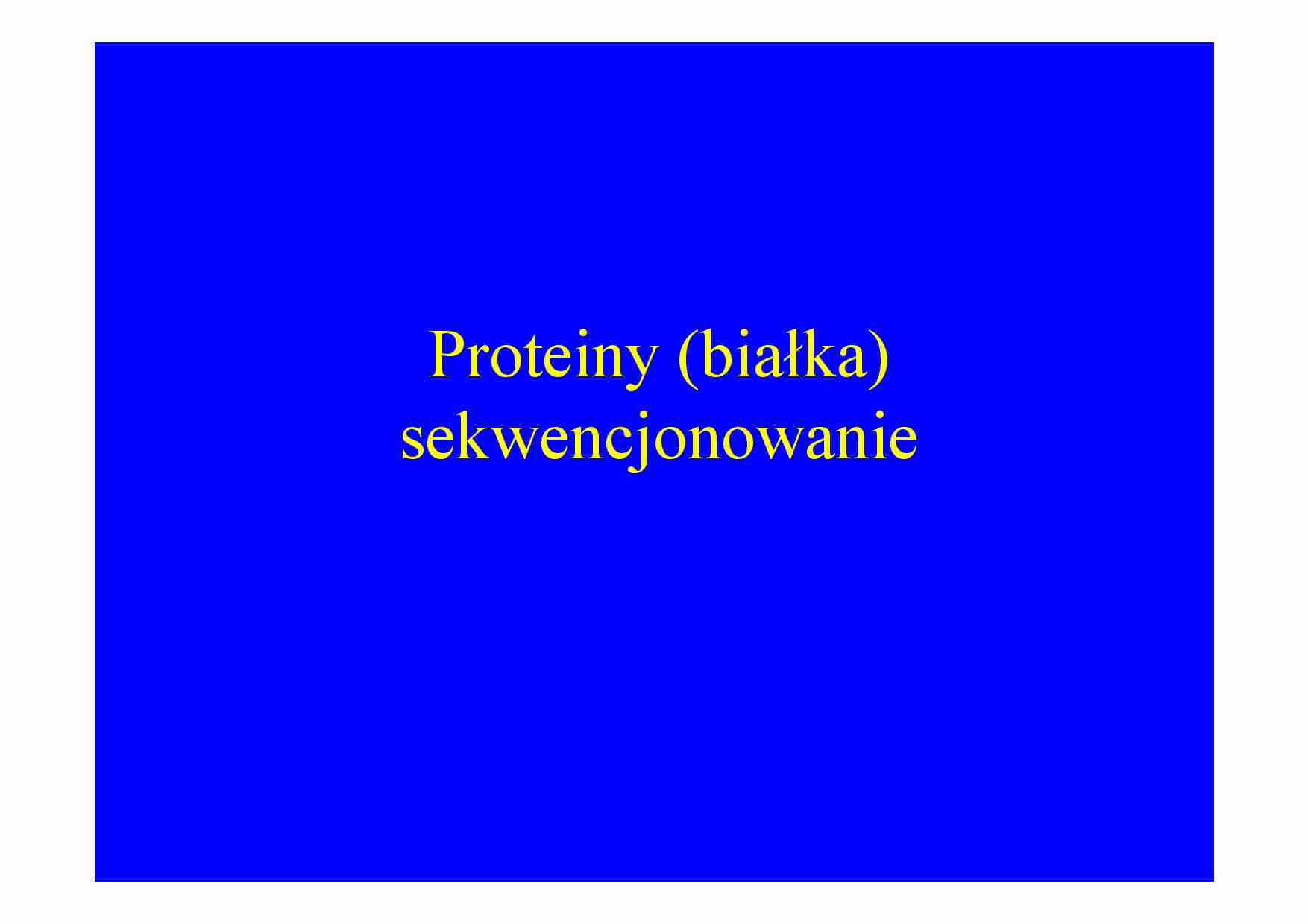 Białka - prezentacja - strona 1