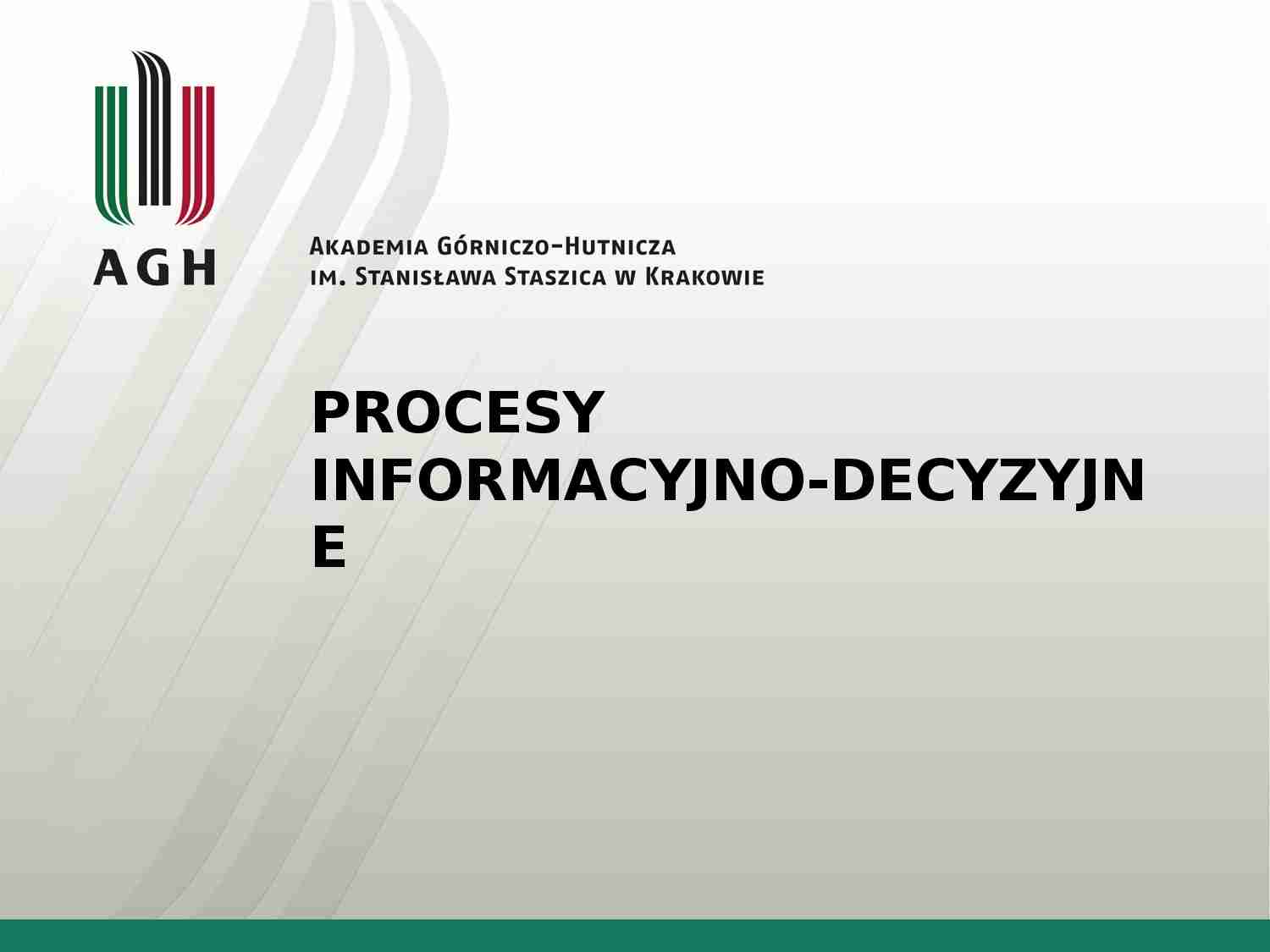 Procesy informacyjno-decyzyjne - strona 1