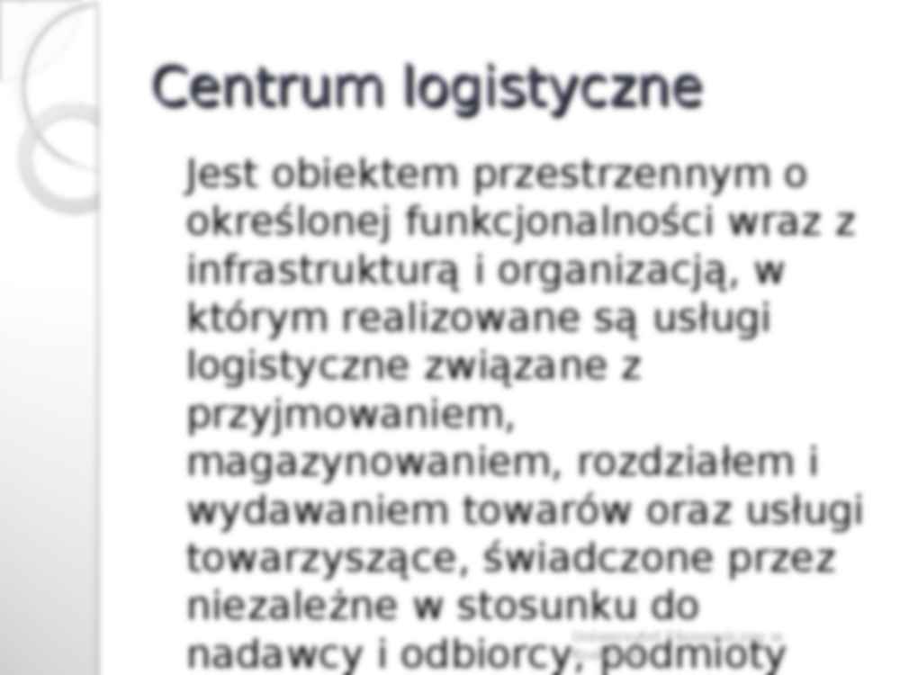 Centra logistyczne - definicja - strona 3