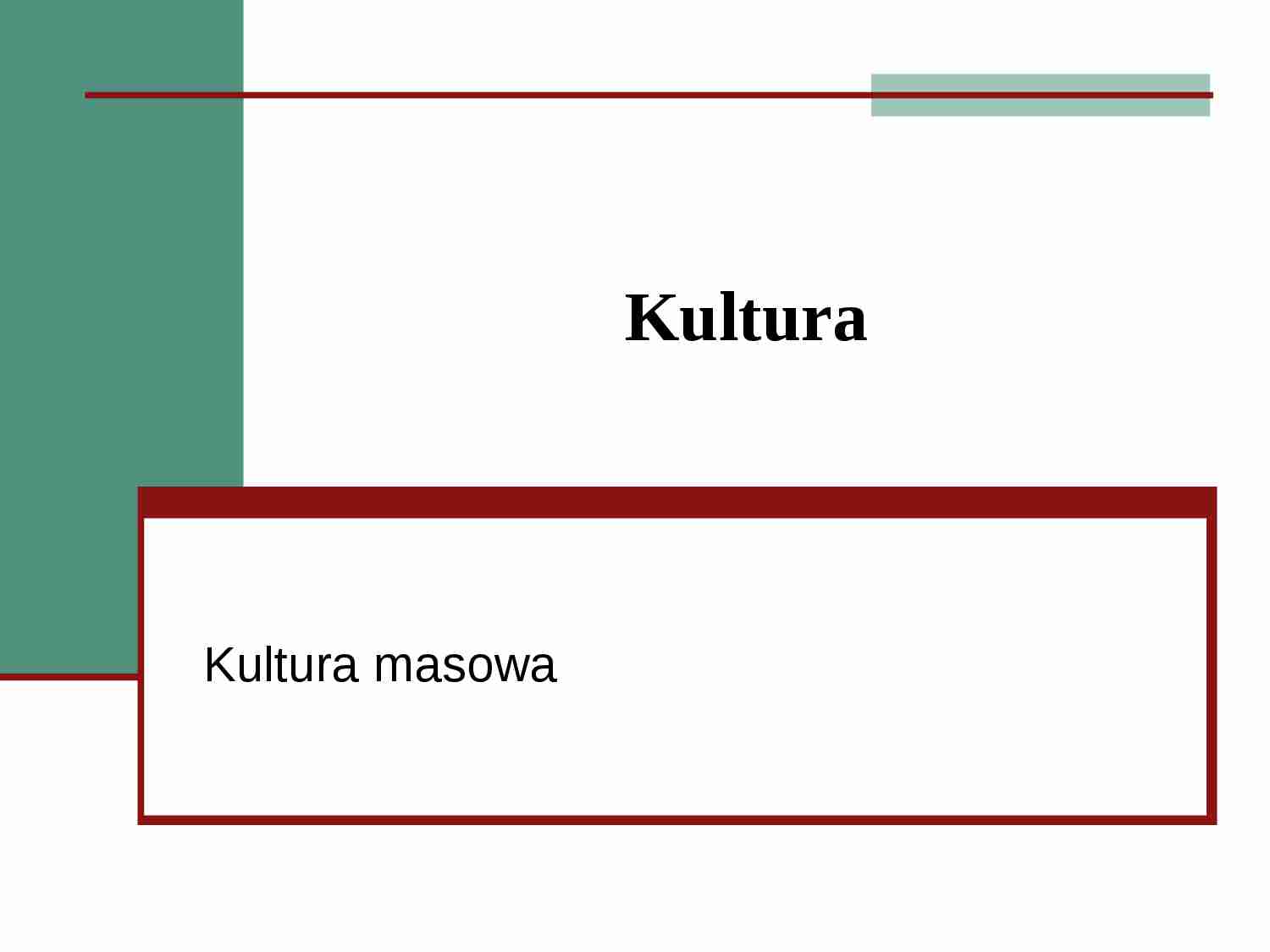 Wykład z socjologii o kulturze masowej - strona 1