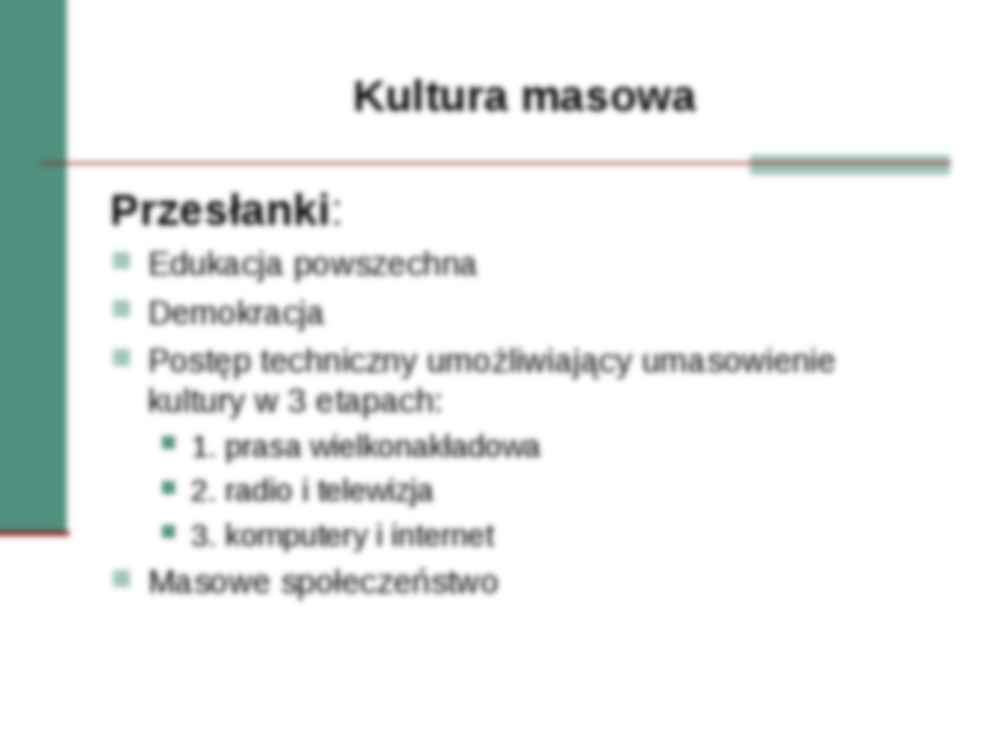 Wykład z socjologii o kulturze masowej - strona 2