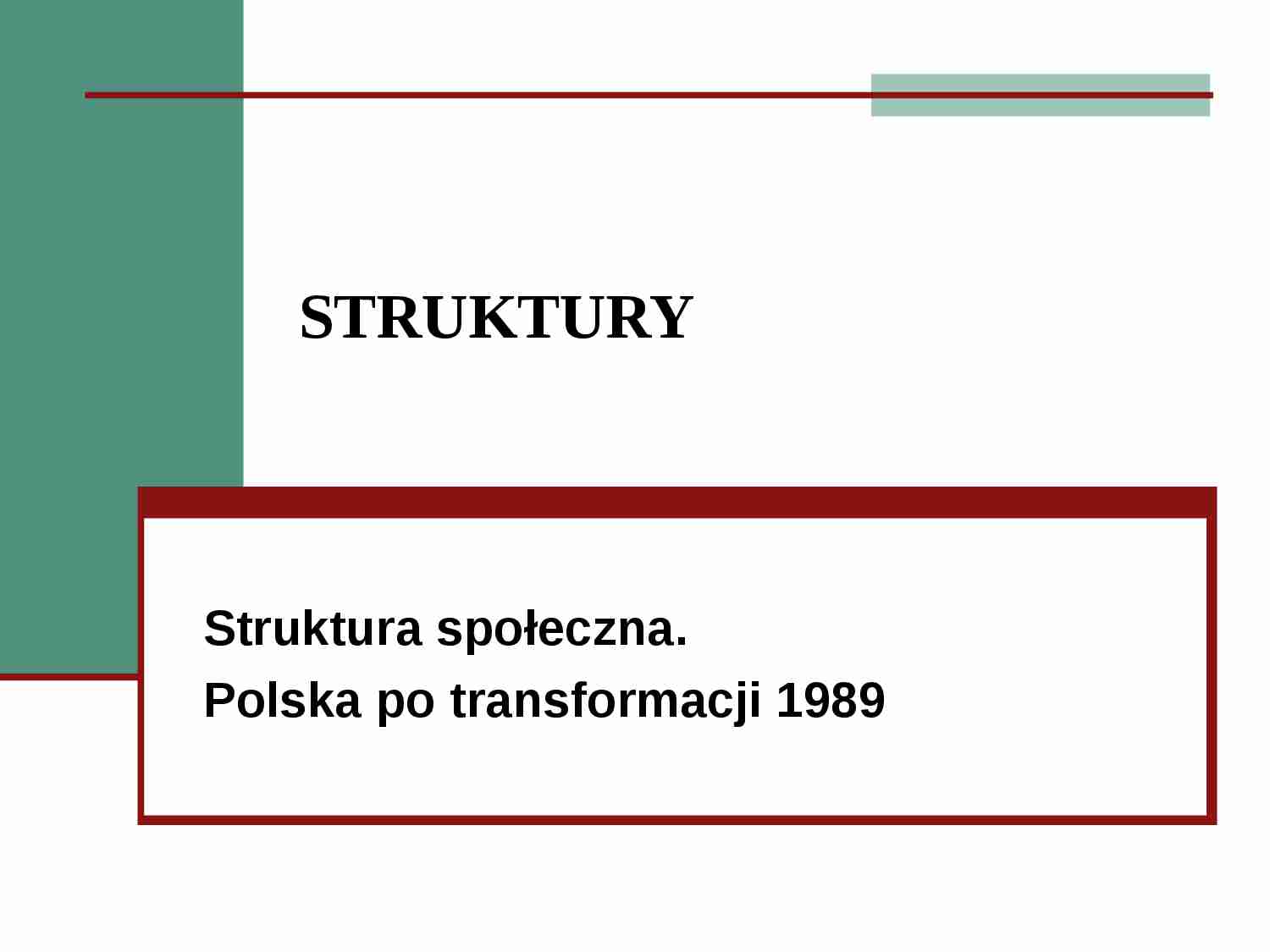 Wykład z socjologii o strukturze społecznej Polski - strona 1