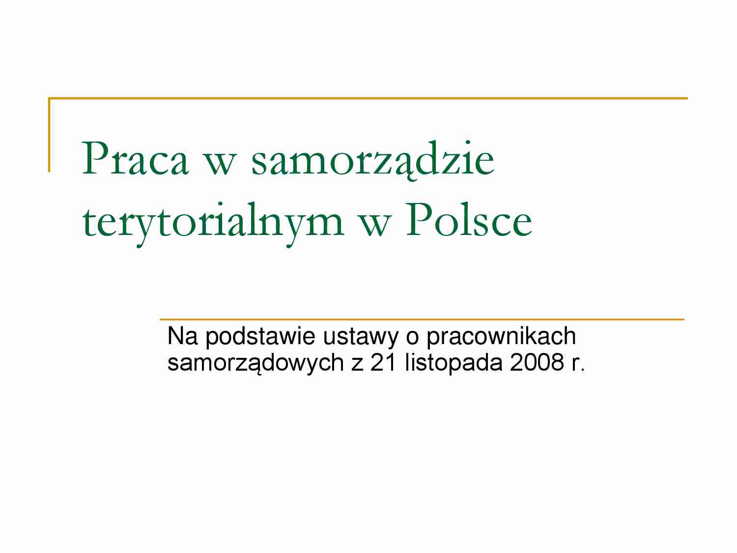 Praca w samorządzie  terytorialnym w Polsce - strona 1