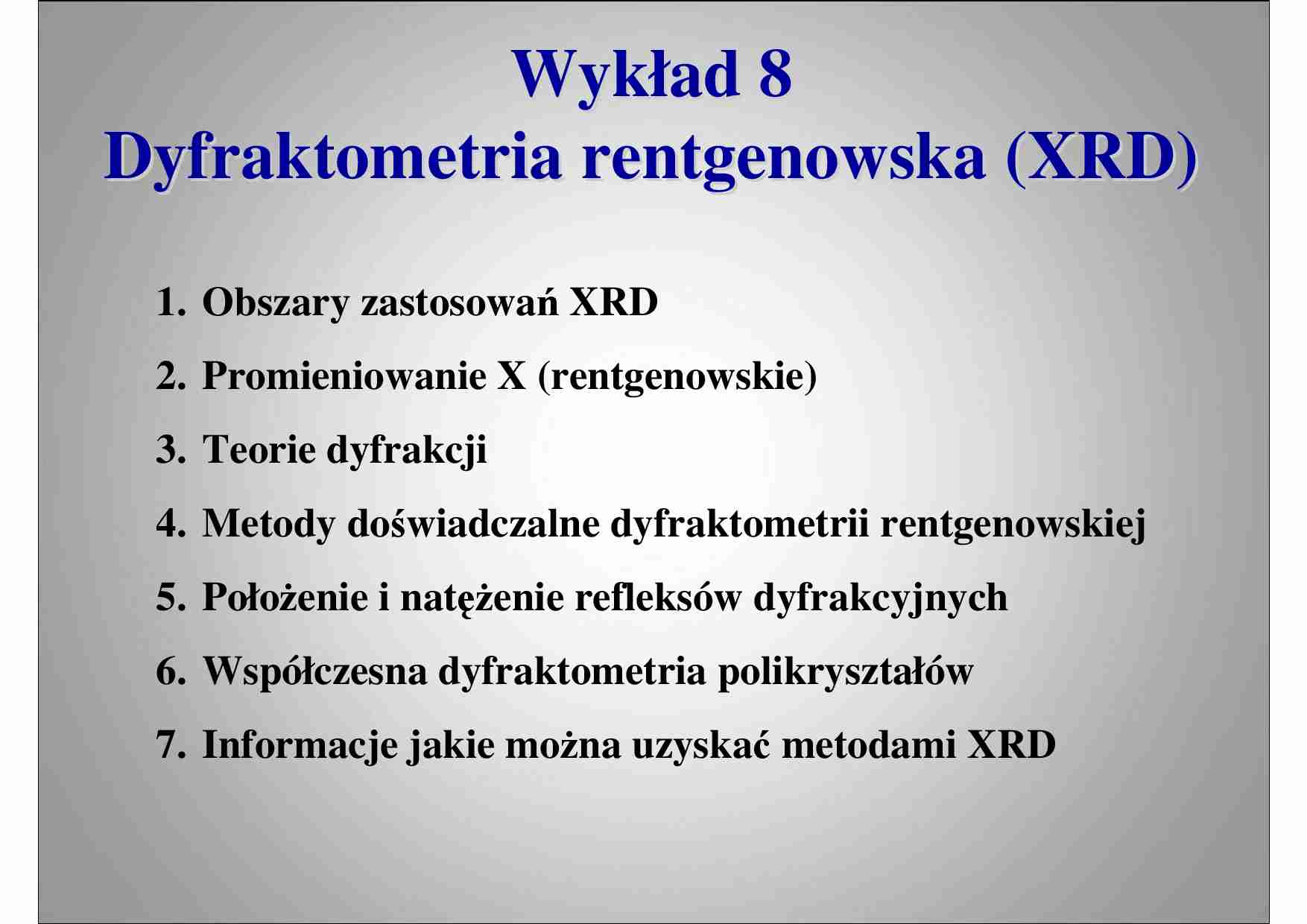 Dyfraktometria rentgenowska - strona 1