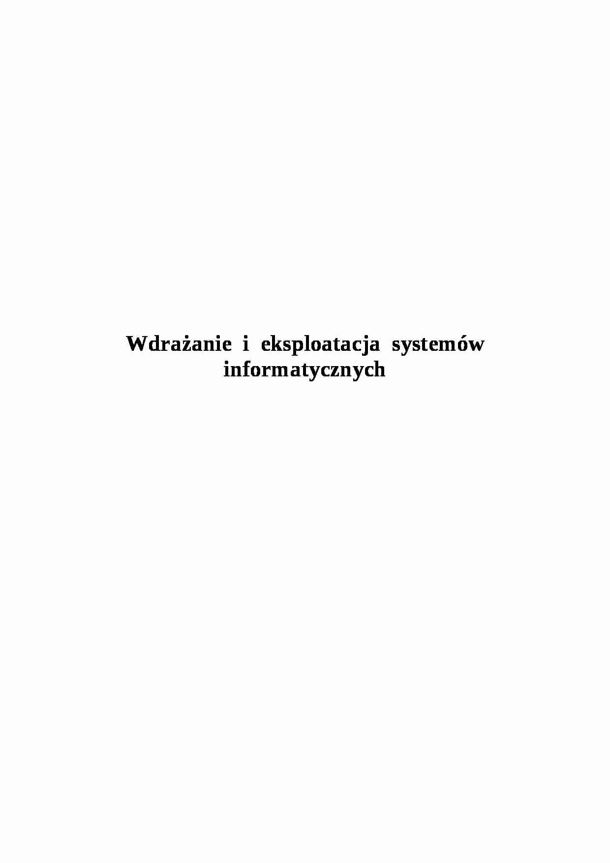 Wdrażanie i eksploatacja systemów informatycznych - strona 1