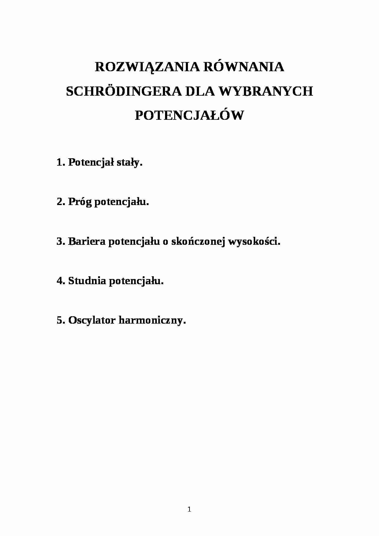 Równania Schrodingera dla wybranych potencjałów - strona 1