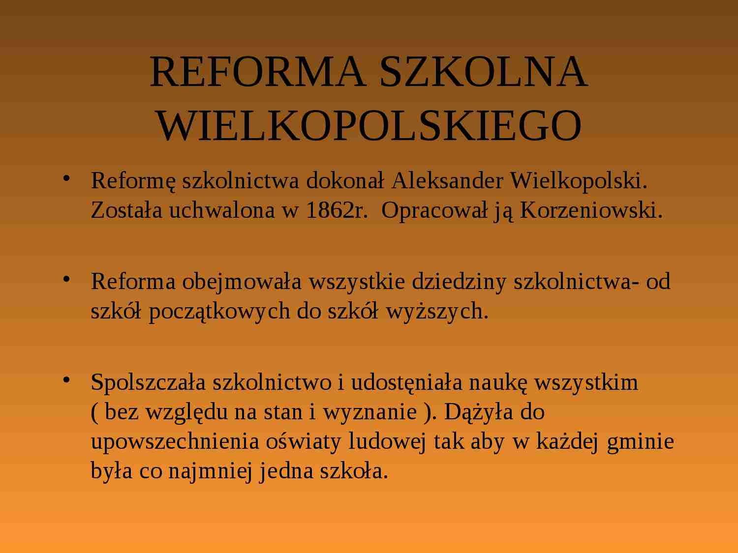 Reforma szkolna Wielkopolskiego - strona 1