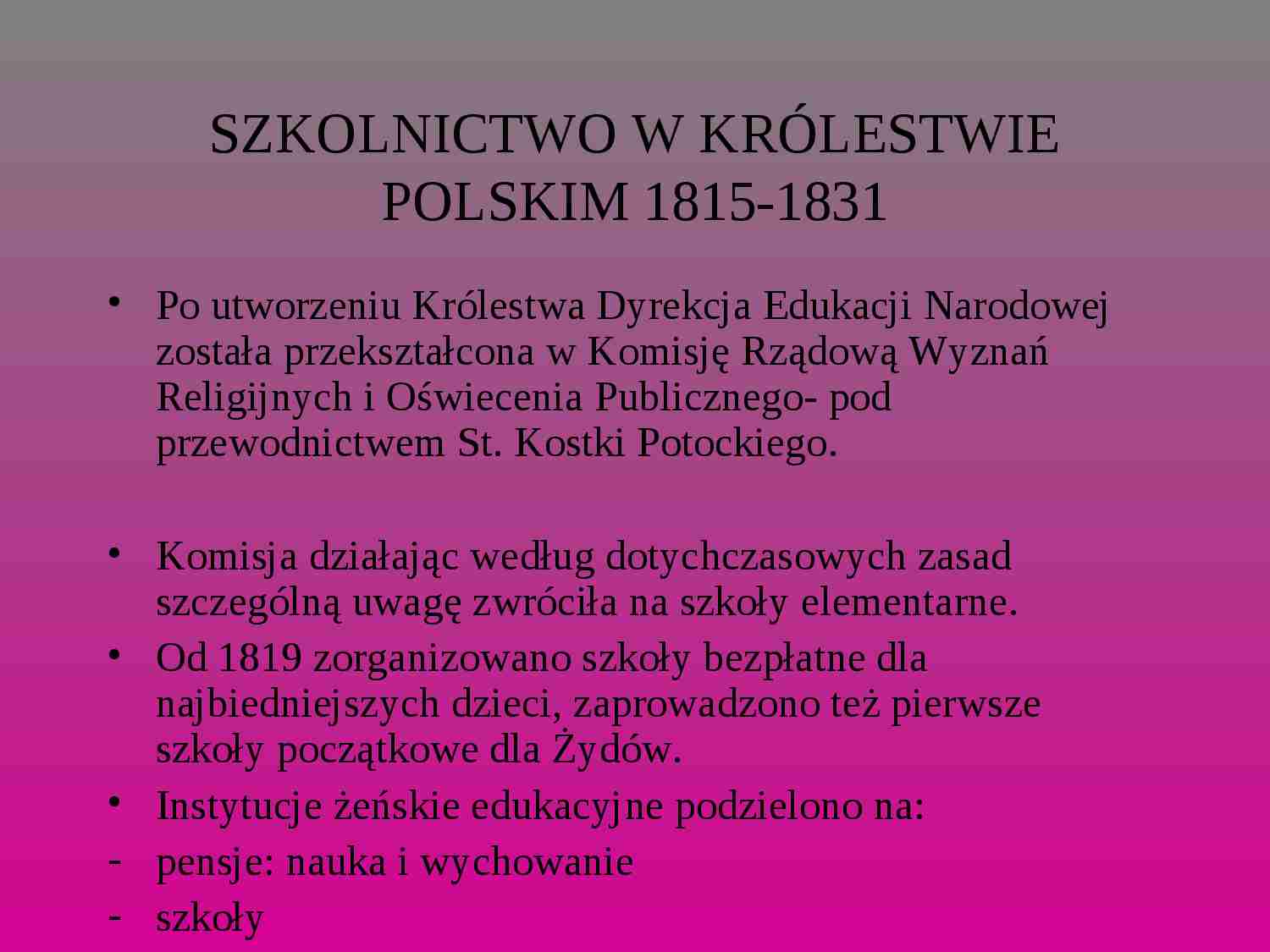 Szkolnictwo w Królestwie Polskim 1815-1831 - strona 1