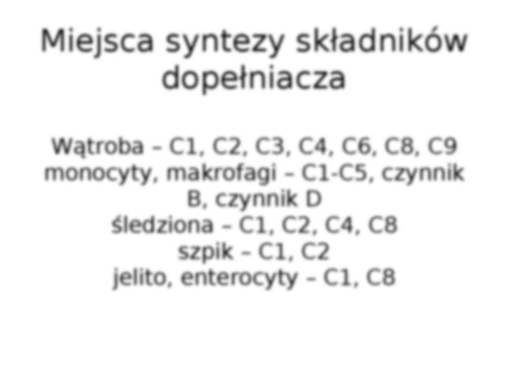 Immunologia - dopełniacz - komplement - strona 3