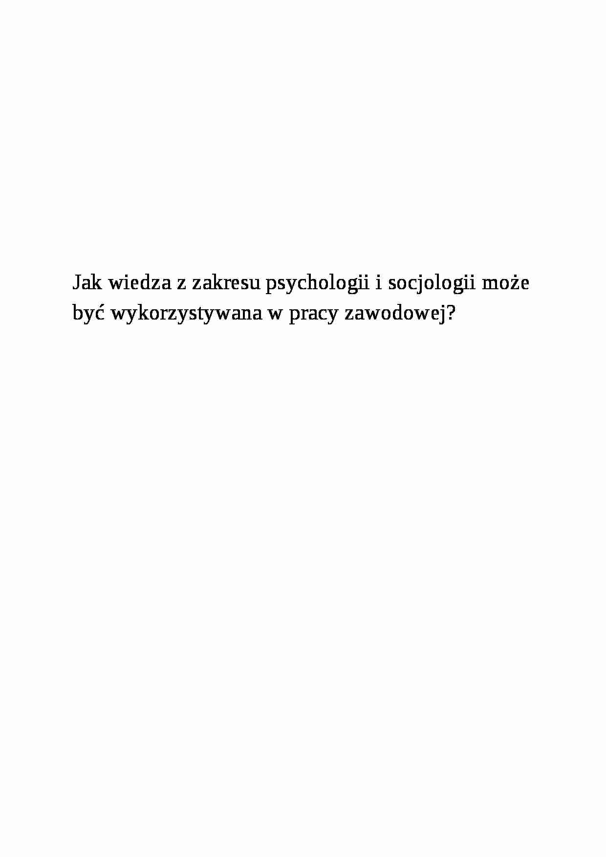 Psychologia i socjologia w pracy zawodowej - strona 1