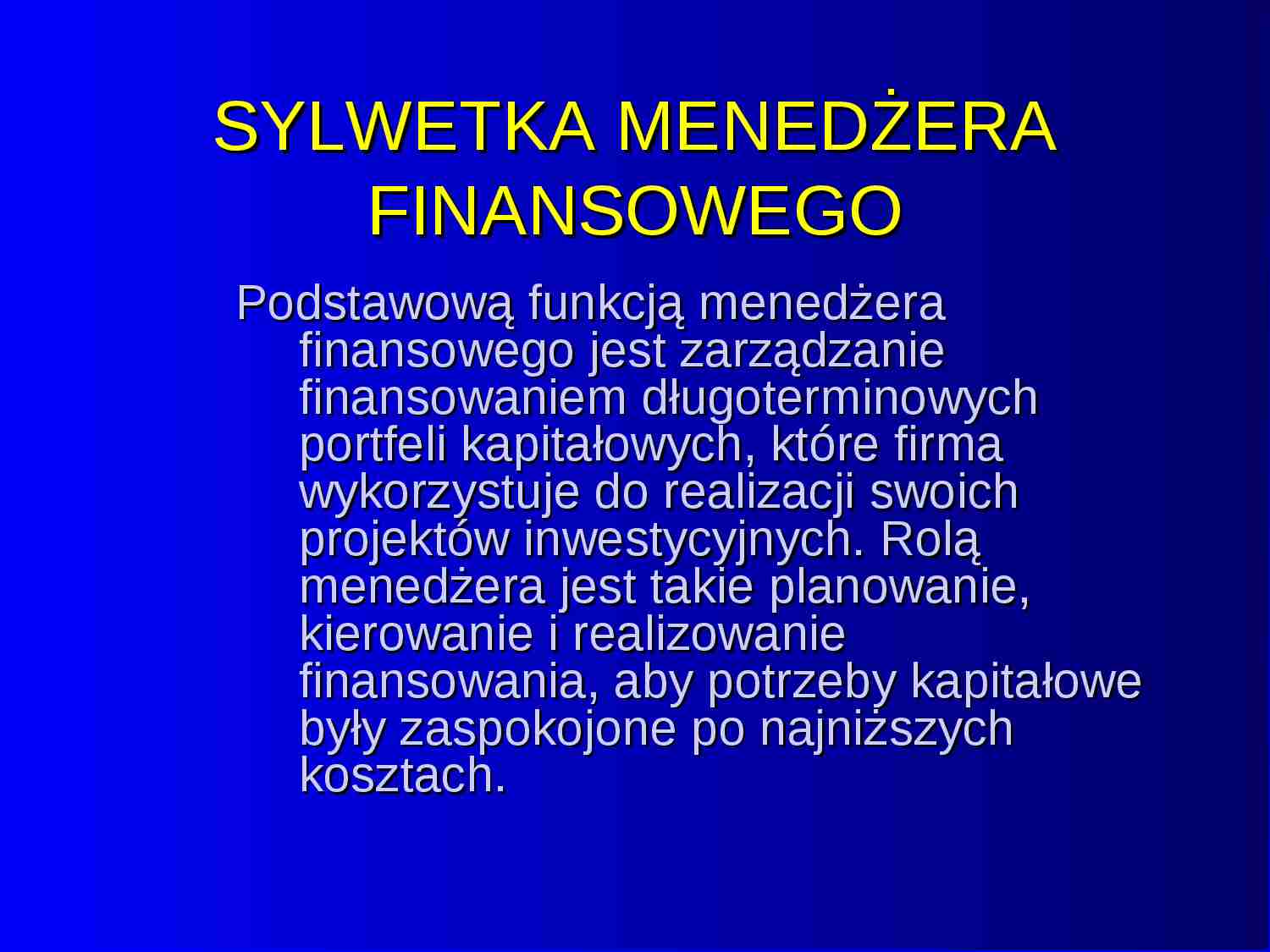 Sylwetka menadżera finansowego - strona 1