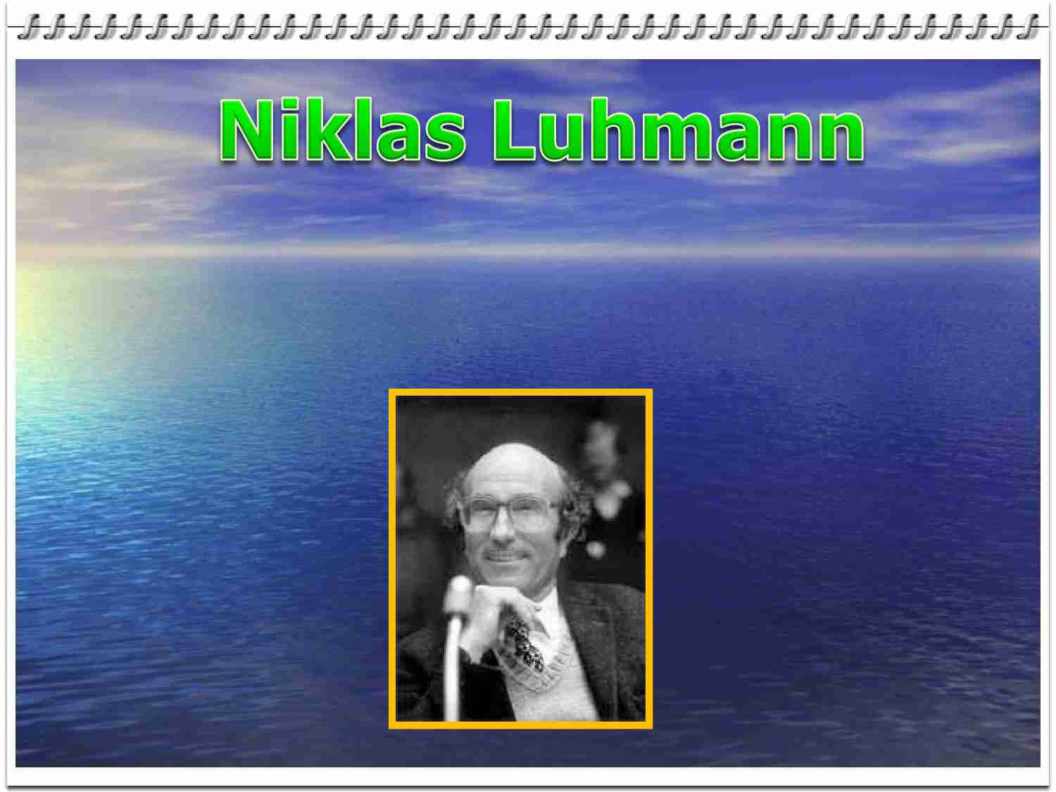 Niklas Luhman - prezentacja - strona 1