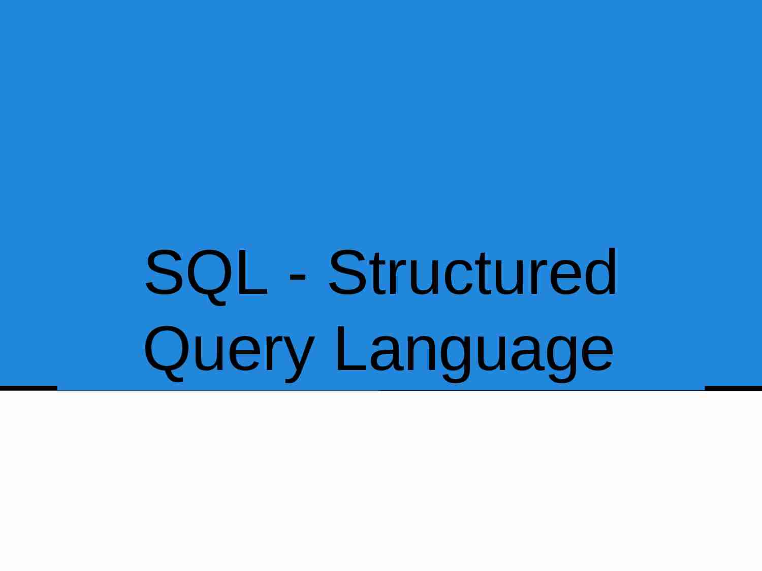 Bazy danych - Structured Query Language- prezentacja - strona 1