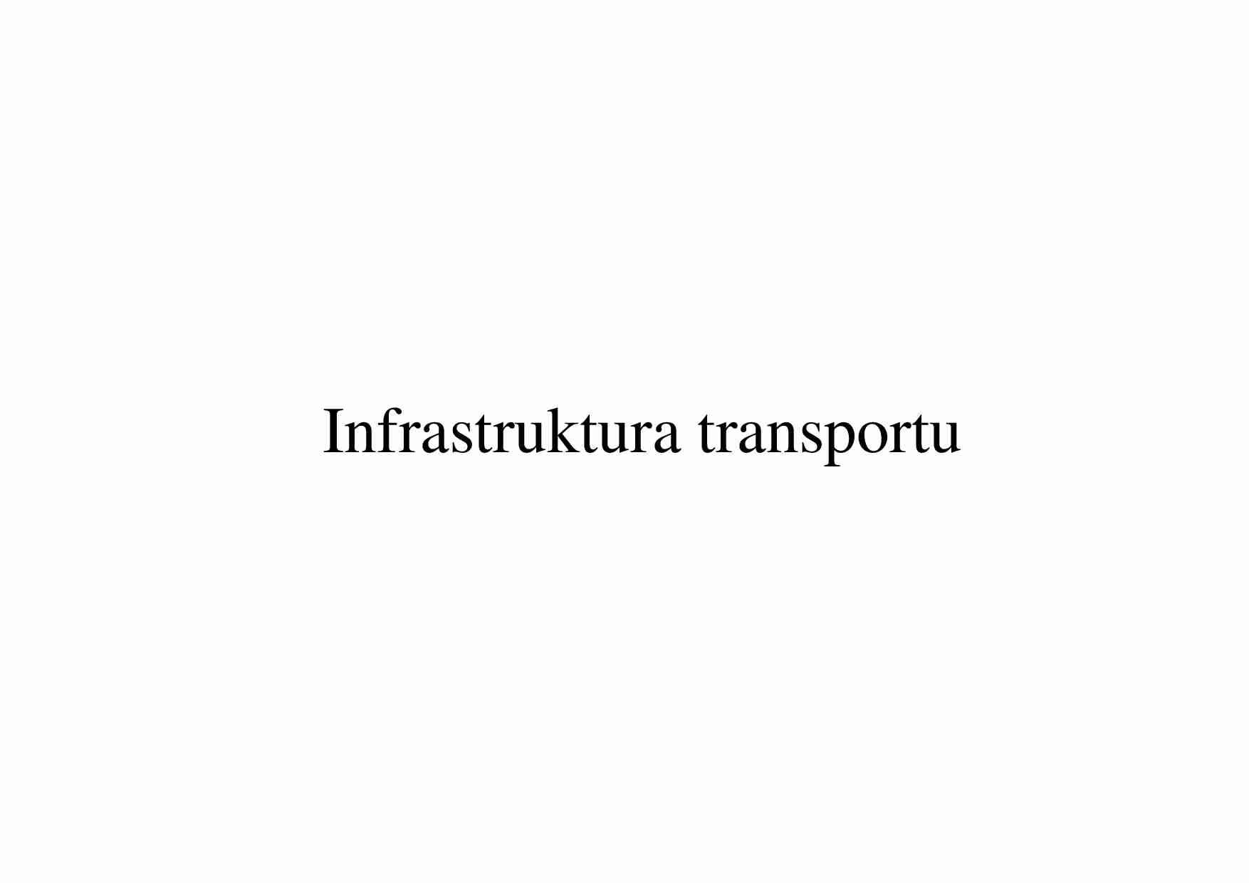 Infrastruktura transportu  - strona 1