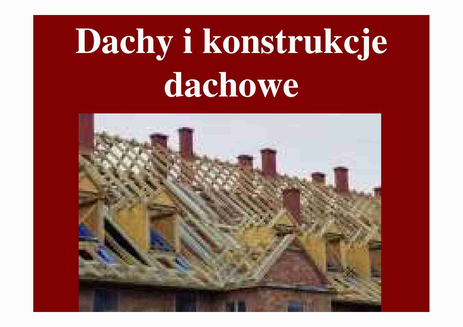 Dachy i konstrukcje dachowe - strona 1
